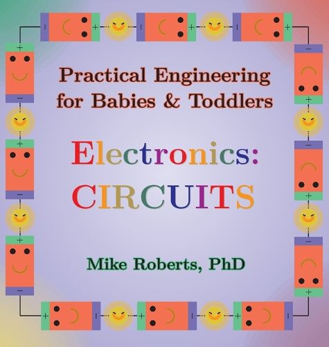 Cover image for Practical Engineering for Babies & Toddlers - Electronics