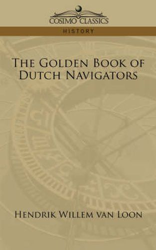 Cover image for The Golden Book of Dutch Navigators