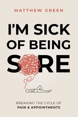 I'm Sick of Being Sore