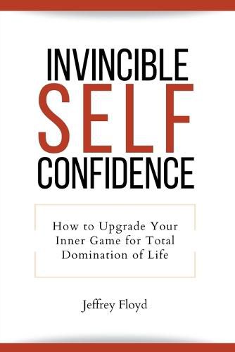 Cover image for Invincible Self Confidence