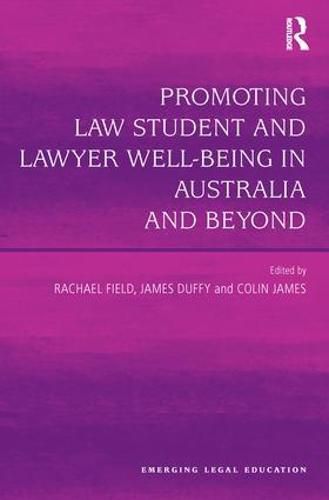 Promoting Law Student and Lawyer Well-Being in Australia and Beyond