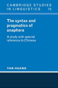 Cover image for The Syntax and Pragmatics of Anaphora: A Study with Special Reference to Chinese