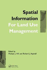 Cover image for Spatial Information for Land Use Management