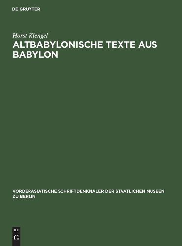 Cover image for Altbabylonische Texte aus Babylon