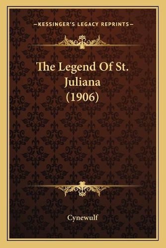 Cover image for The Legend of St. Juliana (1906) the Legend of St. Juliana (1906)