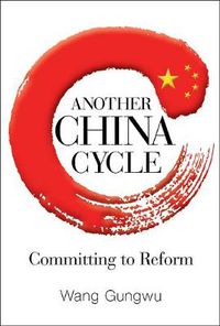 Cover image for Another China Cycle: Committing To Reform