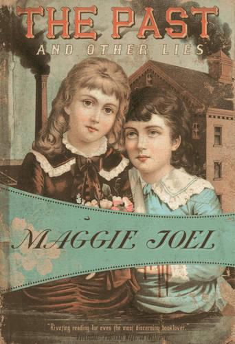 Cover image for The Past and Other Lies
