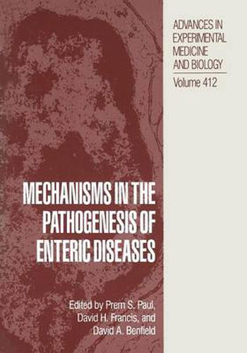 Cover image for Mechanisms in the Pathogenesis of Enteric Diseases