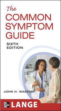 Cover image for The Common Symptom Guide, Sixth Edition