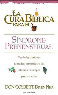 Cover image for Cura Biblica Sindrome Premenstrual