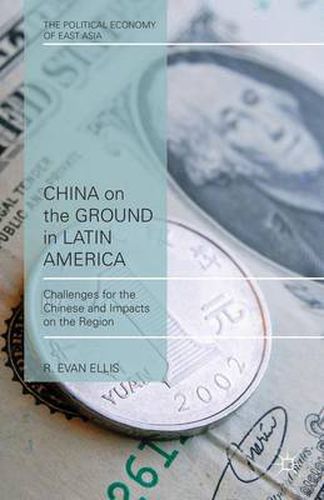 Cover image for China on the Ground in Latin America: Challenges for the Chinese and Impacts on the Region