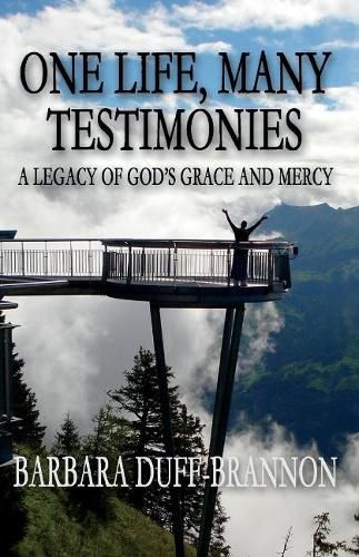 Cover image for One Life, Many Testimonies a Legacy of God's Grace and Mercy