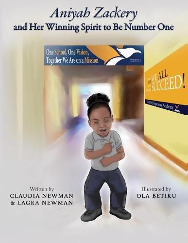 Cover image for Aniyah Zackery and Her Winning Spirit to Be Number One