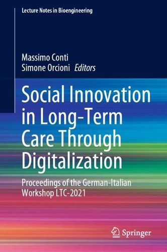 Cover image for Social Innovation in Long-Term Care Through Digitalization: Proceedings of the German-Italian Workshop LTC-2021