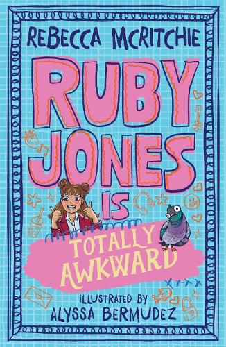 Cover image for Ruby Jones is Totally Awkward (Ruby Jones Book #1)