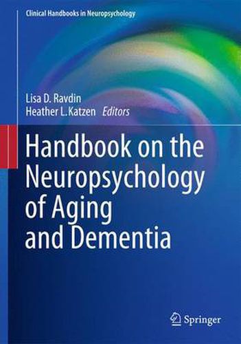 Cover image for Handbook on the Neuropsychology of Aging and Dementia
