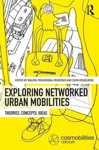 Cover image for Exploring Networked Urban Mobilities: Theories, Concepts, Ideas