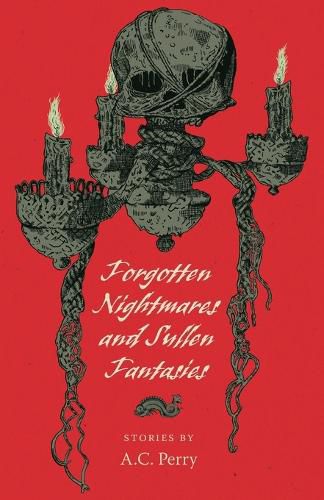 Cover image for Forgotten Nightmares and Sullen Fantasies