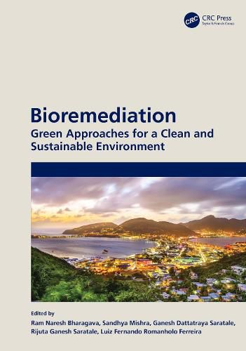 Cover image for Bioremediation: Green Approaches for a Clean and Sustainable Environment