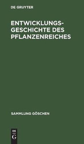 Cover image for Entwicklungsgeschichte des Pflanzenreiches