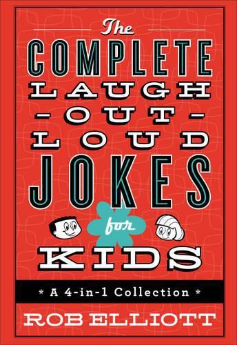 The Complete Laugh-Out-Loud Jokes for Kids - A 4-in-1 Collection