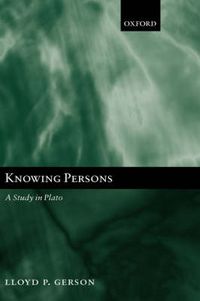 Cover image for Knowing Persons: A Study in Plato