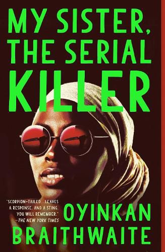 My Sister, the Serial Killer: A Novel