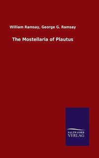 Cover image for The Mostellaria of Plautus