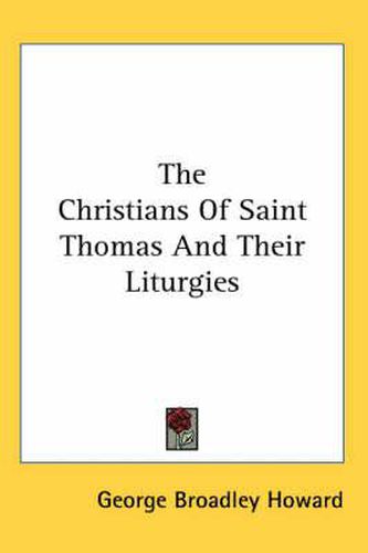 Cover image for The Christians of Saint Thomas and Their Liturgies