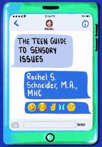 Cover image for The Teen Guide to Sensory Issues