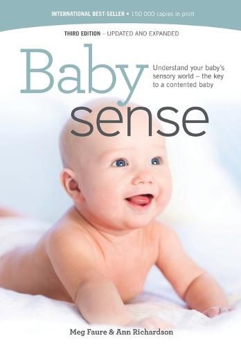 Cover image for Baby sense: Understand your baby's sensory world - the key to a contented baby