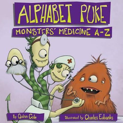 Cover image for Alphabet Puke: Monsters' Medicine A-Z