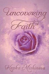 Cover image for Uncovering Faith