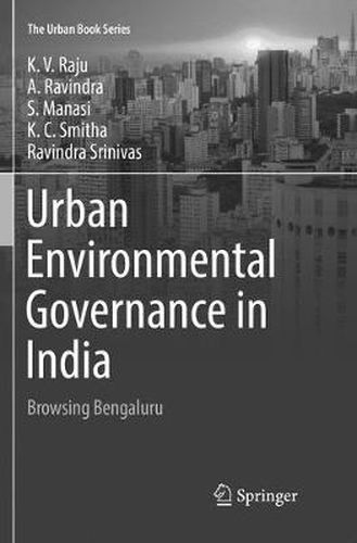 Cover image for Urban Environmental Governance in India: Browsing Bengaluru