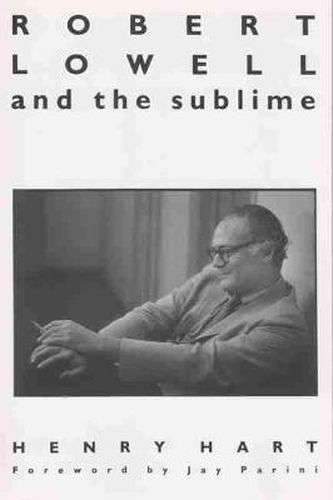 Robert Lowell and the Sublime