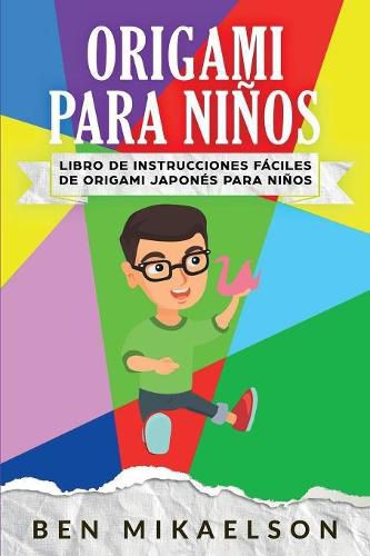 Cover image for Origami para Ninos: Libro de Instrucciones Faciles de Origami Japones para Ninos