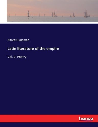 Cover image for Latin literature of the empire