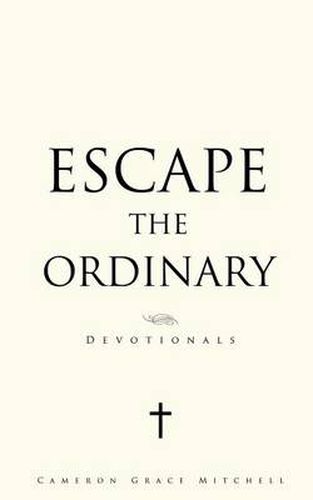 Cover image for Escape the Ordinary