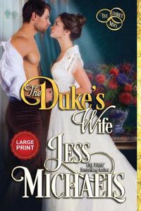 Cover image for The Duke's Wife: Large Print Edition