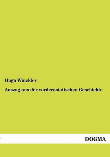 Cover image for Auszug aus der vorderasiatischen Geschichte