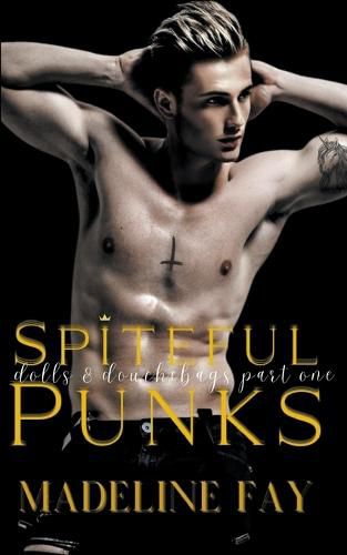 Cover image for Spiteful Punks (Dolls and Douchebags Part One)