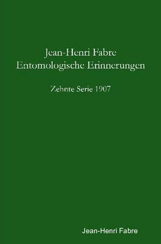 Cover image for Entomologische Erinnerungen - 10. Serie 1907