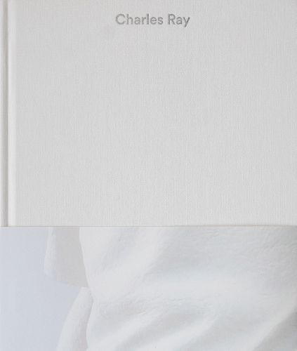 Cover image for Charles Ray: Volume IV