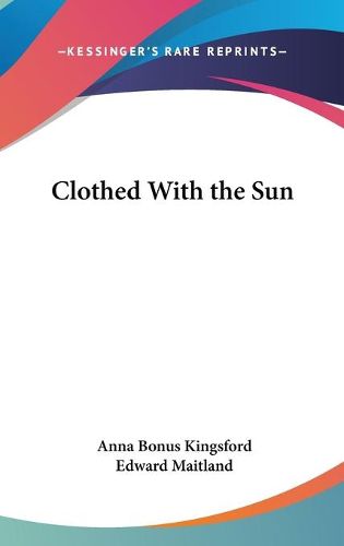 Cover image for Clothed With the Sun