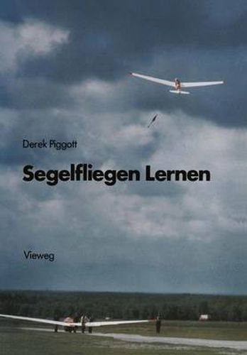 Cover image for Segelfliegen Lernen: Die Grundlagen Des Motorlosen Fluges