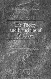 Cover image for The Theory and Principles of Tort Law