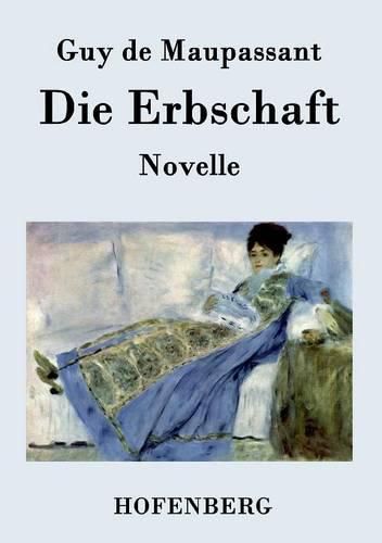 Cover image for Die Erbschaft: Novelle