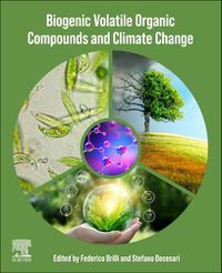 Cover image for Biogenic Volatile Organic Compounds and Climate Change