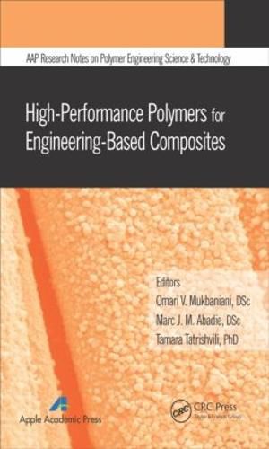 Cover image for High-Performance Polymers for Engineering-Based Composites