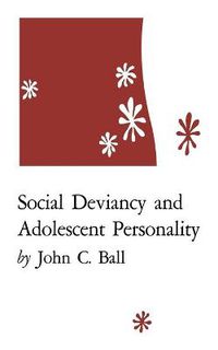 Cover image for Social Deviancy and Adolescent Personality